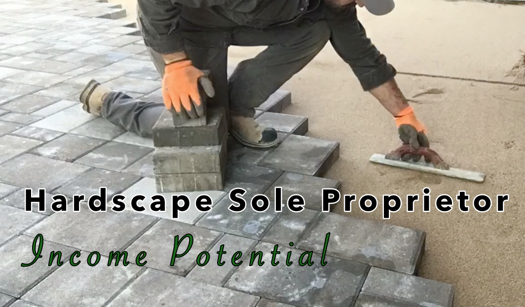 Hardscape Sole Proprietor Income Potential